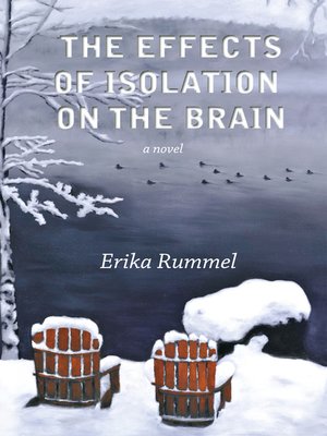 cover image of The Effects of Isolation on the Brain